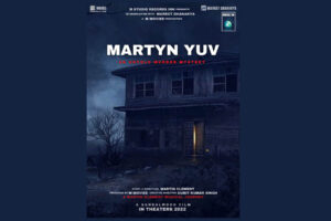 Martyn Yuv An Untold Murder Mystery Directed by Martin Clement First Motion Poster Released by A2Music Label