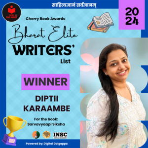 Diptii Karaambe, Bharat Elite Writers' List, critically acclaimed author