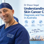 Dr Shaun Segal, Skin Cancer Care,